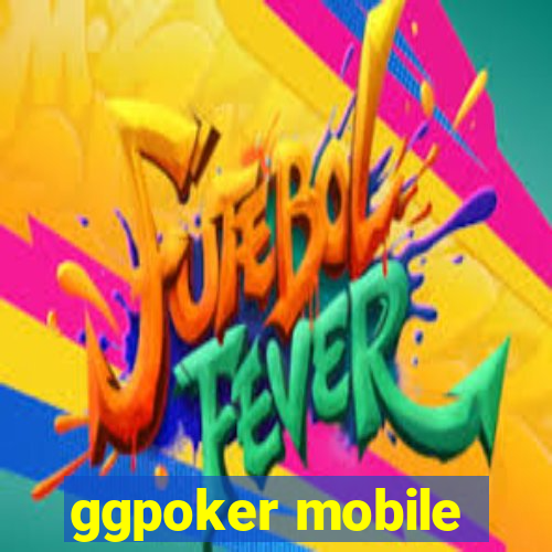 ggpoker mobile